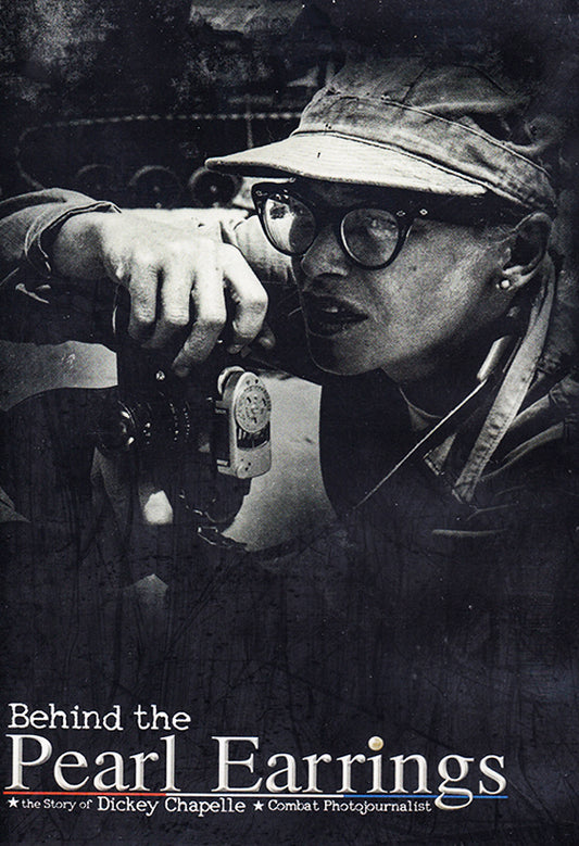 Behind the Pearl Earings: The Story of Dickey Chapelle DVD