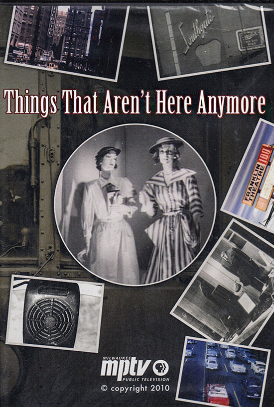 Things That Aren't Here Anymore DVD